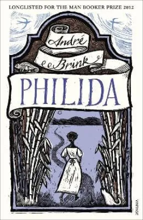 Andre Brink: Philida [2013] paperback